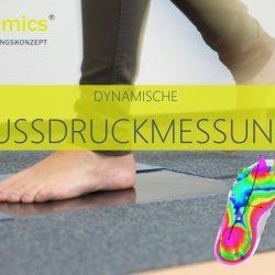 Dynamische Fußdruckmessung Dynamische Fußdruckmessung